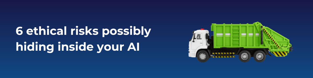 The six ethical risks hidden inside your AI models