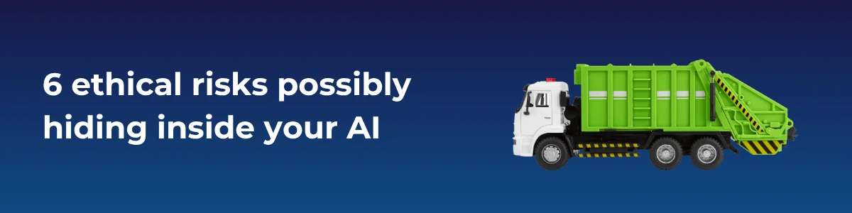 The six ethical risks hidden inside your AI models