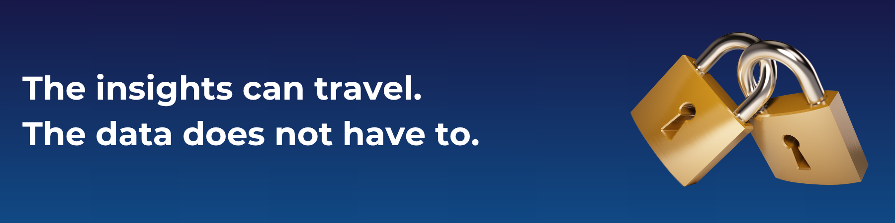 The insights can travel. The data does not have to.